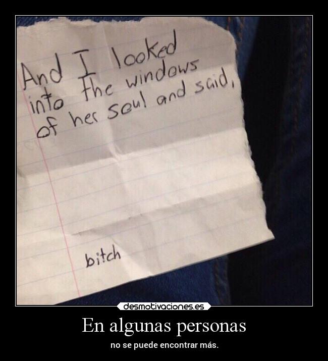 En algunas personas - no se puede encontrar más.