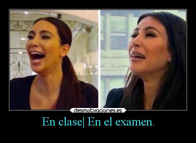 En clase| En el examen. - 