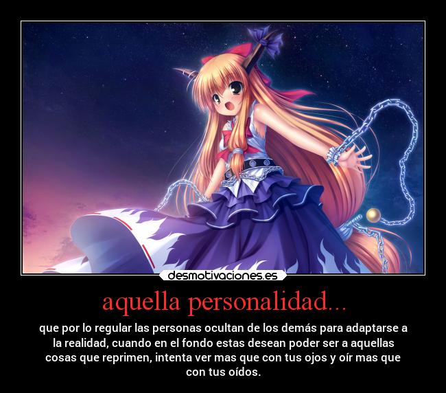aquella personalidad... -