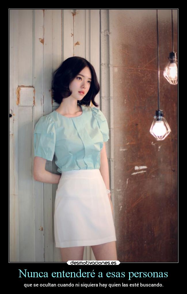 Nunca entenderé a esas personas - 