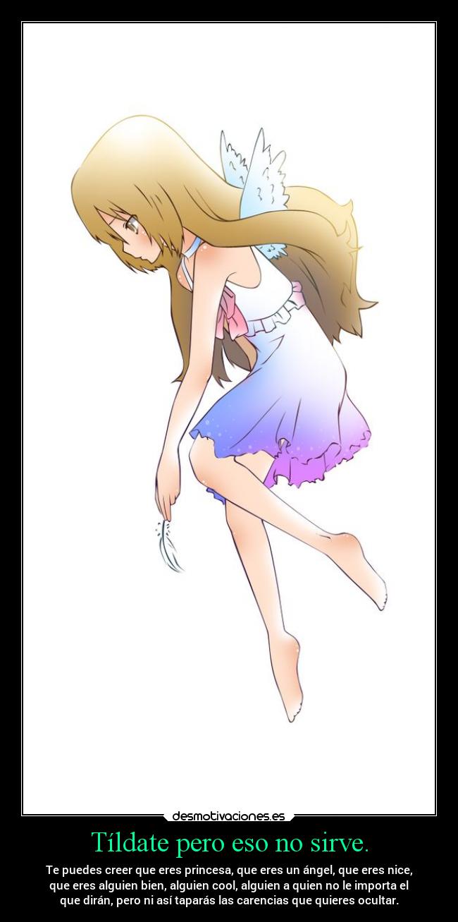 Tíldate pero eso no sirve. - 
