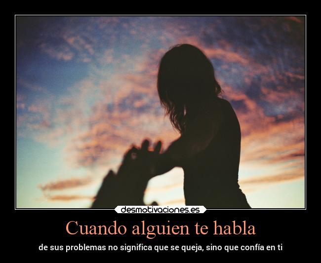 Cuando alguien te habla - 