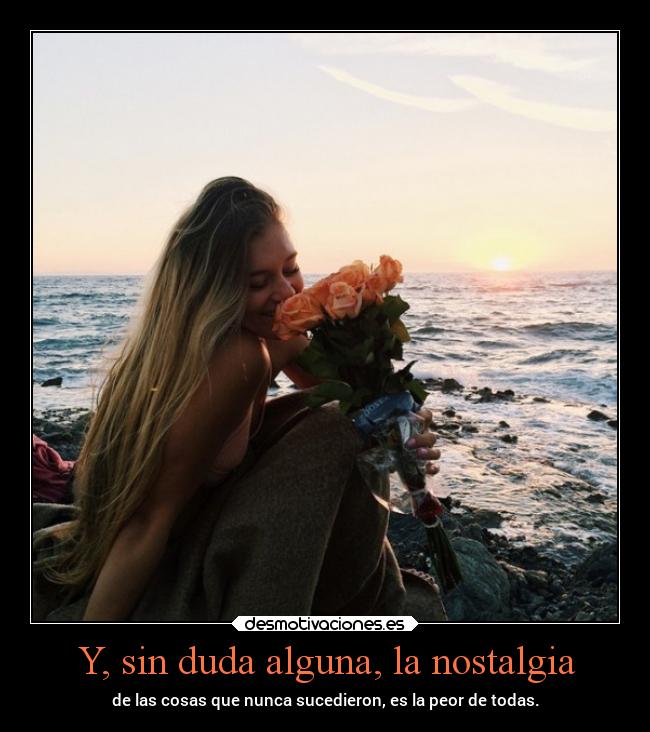 carteles desmotivaciones sentimientos pensamientos vida pasado desmotivaciones