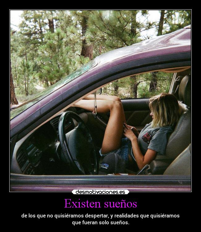 Existen sueños -