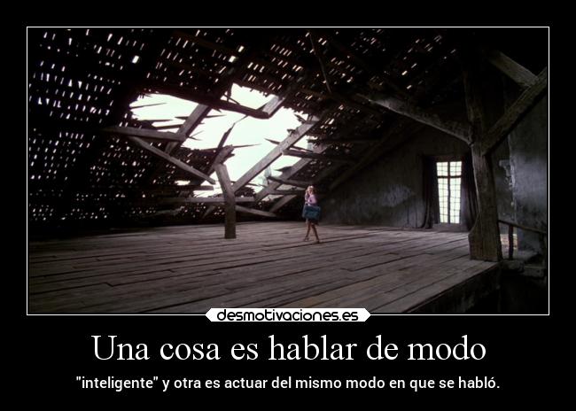 Una cosa es hablar de modo -