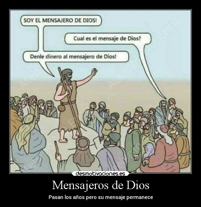 Mensajeros de Dios - Pasan los años pero su mensaje permanece