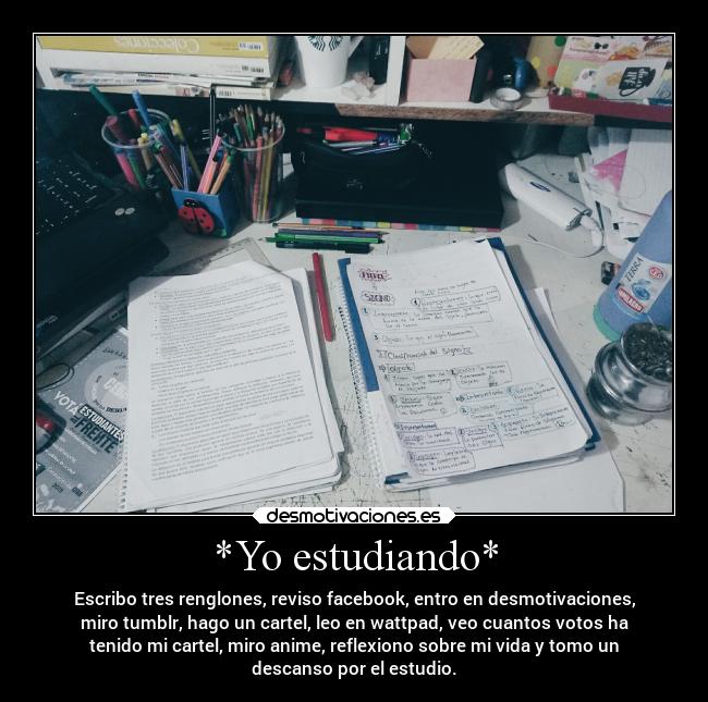 *Yo estudiando* - 