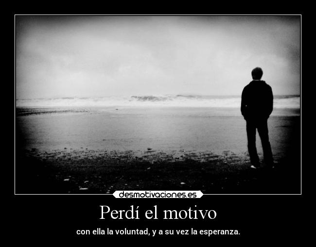 Perdí el motivo - 