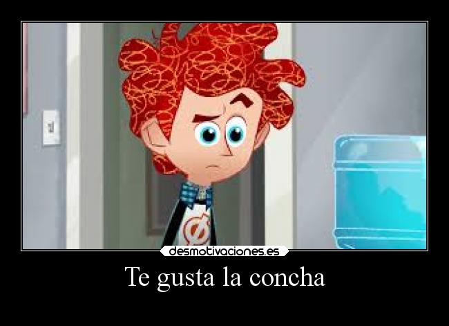 Te gusta la concha - 