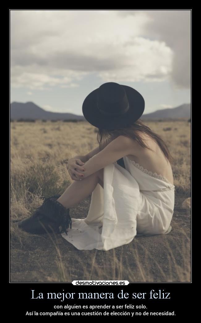 La mejor manera de ser feliz -