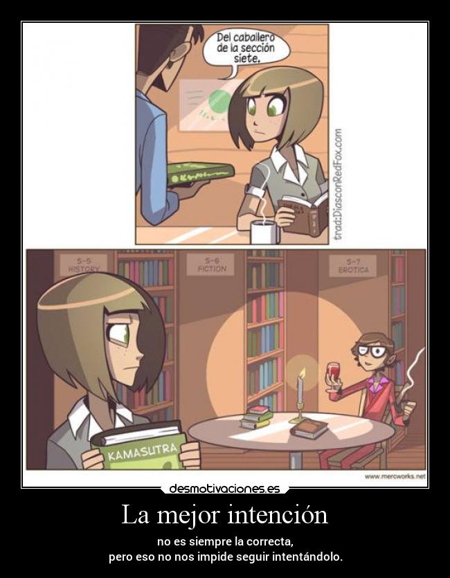 La mejor intención -