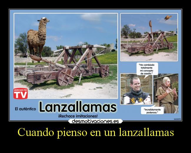 Cuando pienso en un lanzallamas -