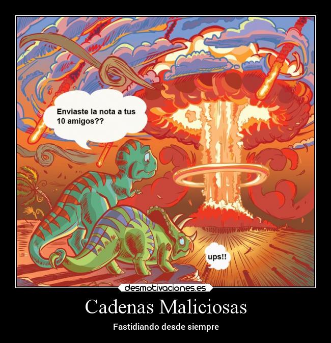 Cadenas Maliciosas - Fastidiando desde siempre