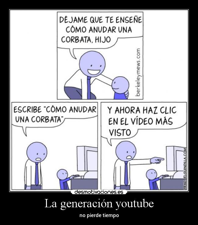 La generación youtube -