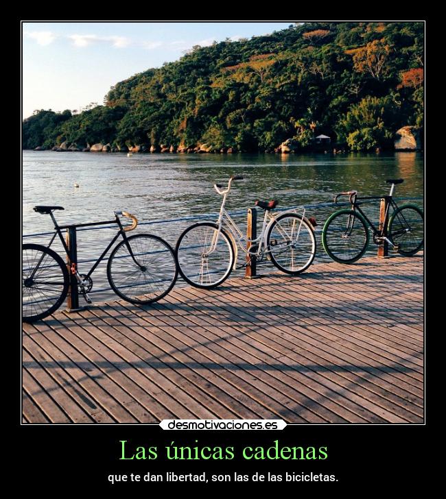 Las únicas cadenas -