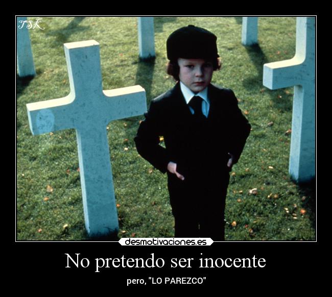 No pretendo ser inocente - 