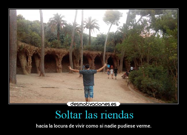 carteles locura por vivir manera desmotivaciones