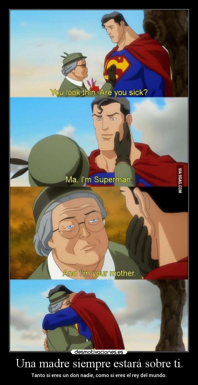 carteles madre madre amor mundo comic superman hombre humilde rey desmotivaciones