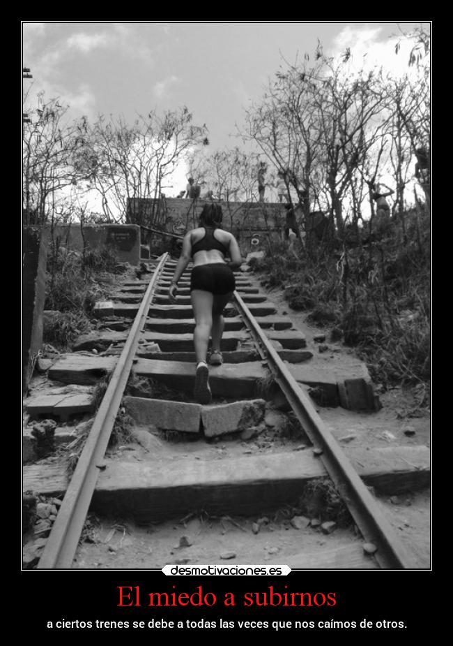 El miedo a subirnos - 