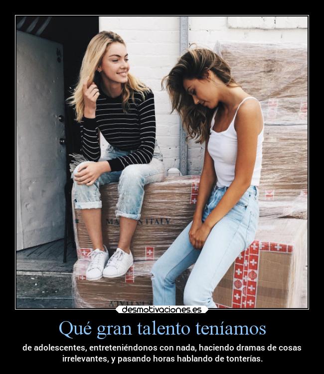 Qué gran talento teníamos -