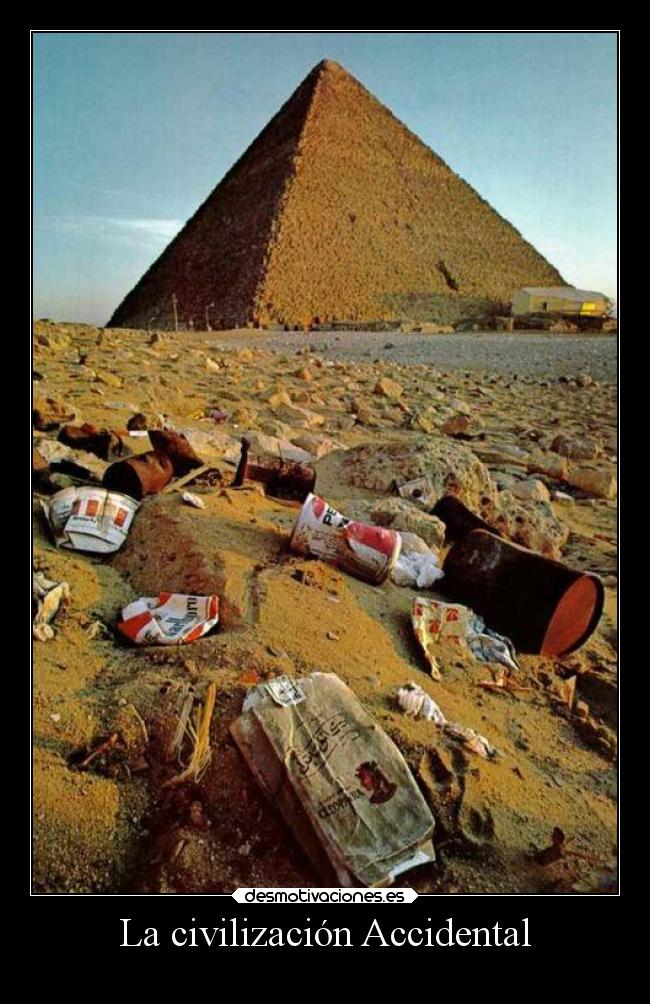 La civilización Accidental -