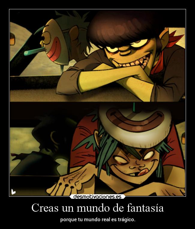 Creas un mundo de fantasía -