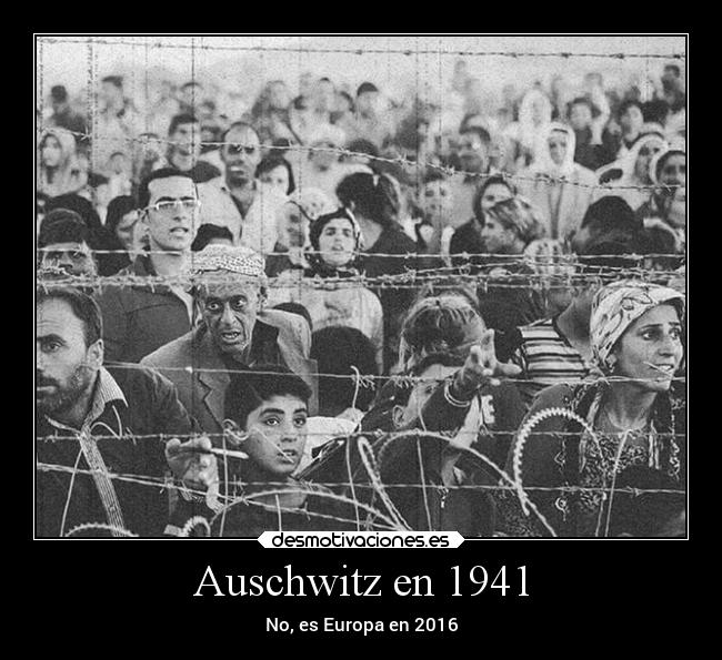 carteles mundo sociedad europa auschwitz desmotivaciones