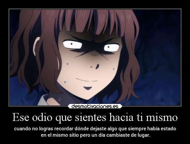 Ese odio que sientes hacia ti mismo - 