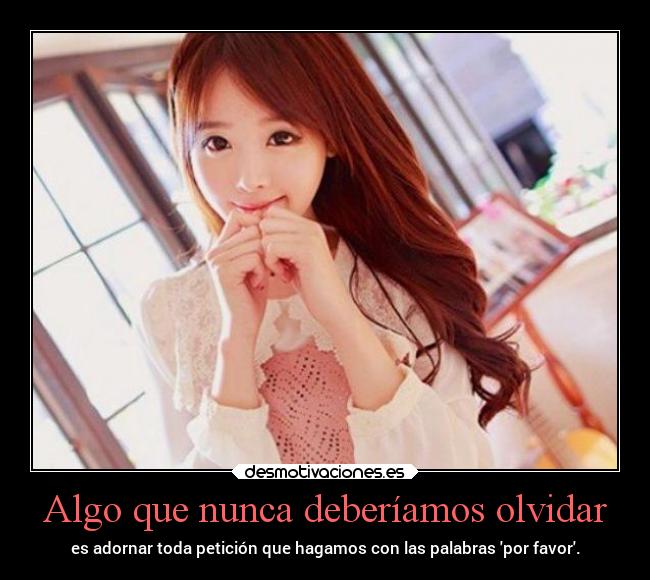 Algo que nunca deberíamos olvidar - 
