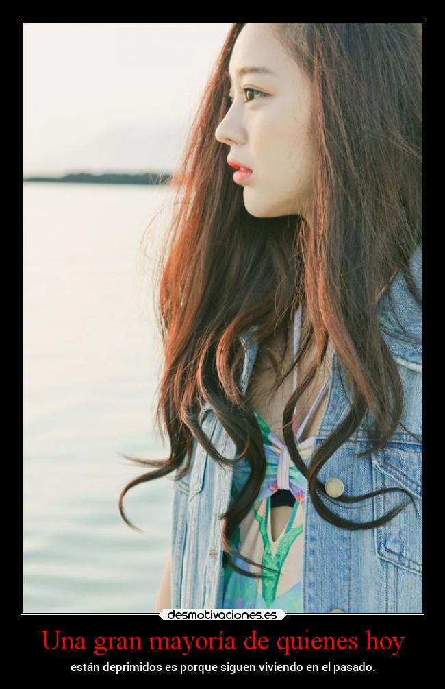 carteles pasado tristeza vida criticas projectd desmotivaciones