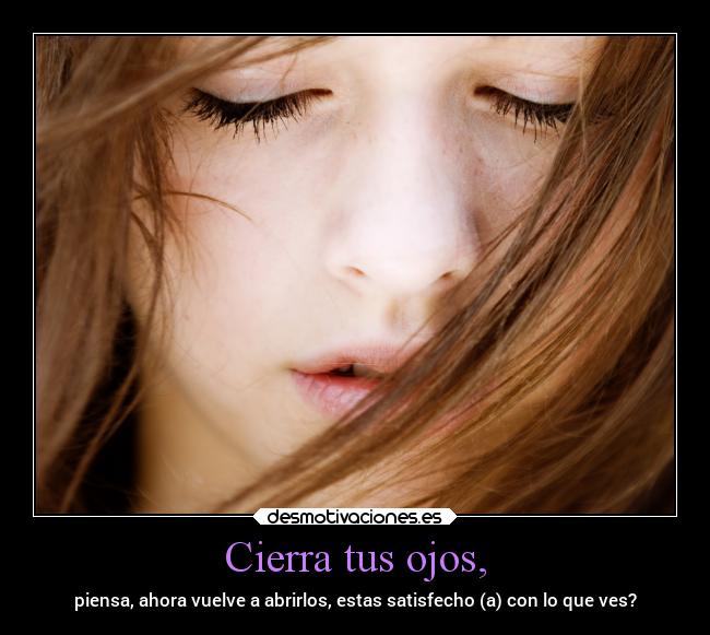Cierra tus ojos, - 