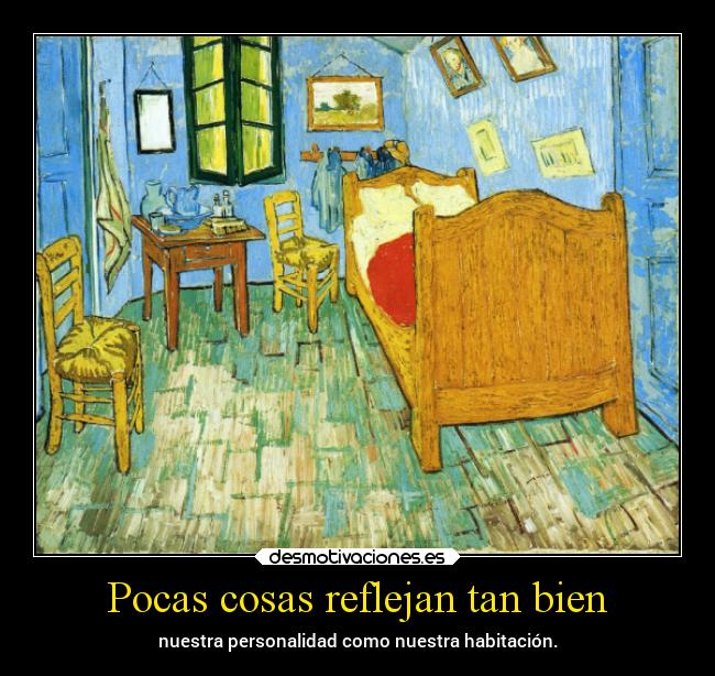 Pocas cosas reflejan tan bien - nuestra personalidad como nuestra habitación.