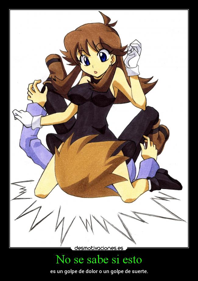 No se sabe si esto - es un golpe de dolor o un golpe de suerte.