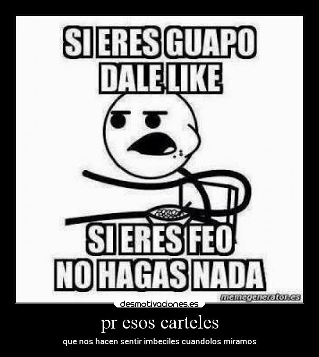 carteles sentimientos locos desmotivaciones