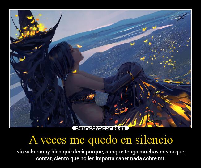 A veces me quedo en silencio - 