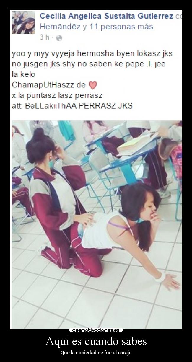 Aqui es cuando sabes -