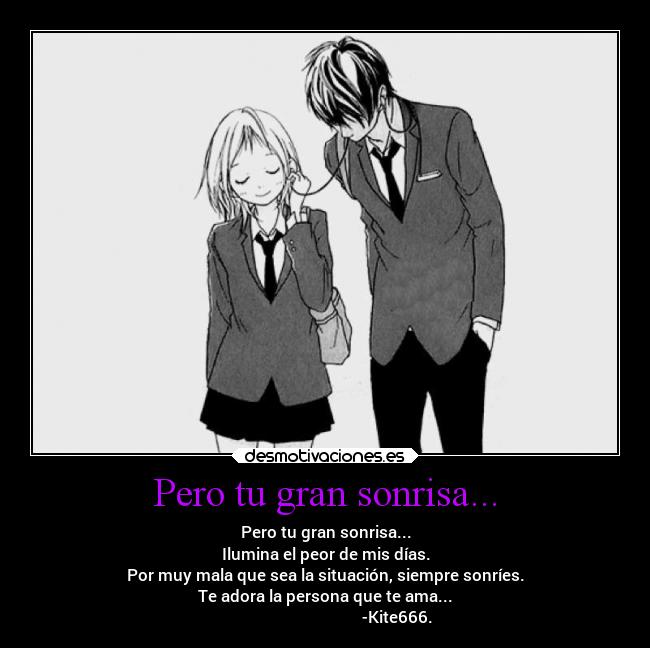 Pero tu gran sonrisa... - 