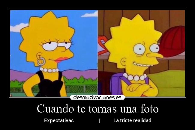 Cuando te tomas una foto -