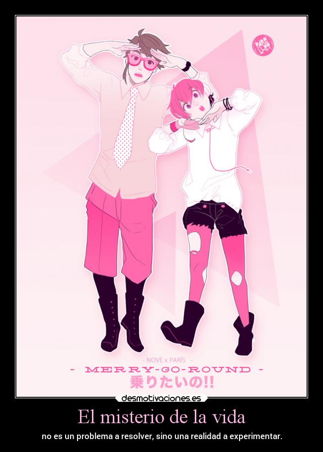 El misterio de la vida - no es un problema a resolver, sino una realidad a experimentar.