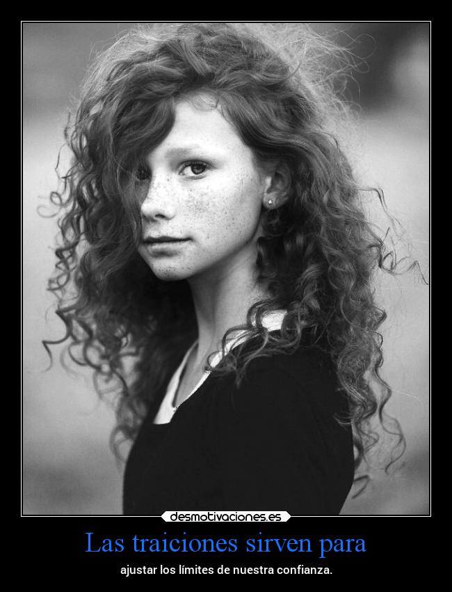 Las traiciones sirven para - 