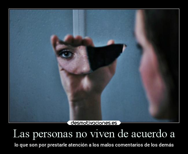 Las personas no viven de acuerdo a - 