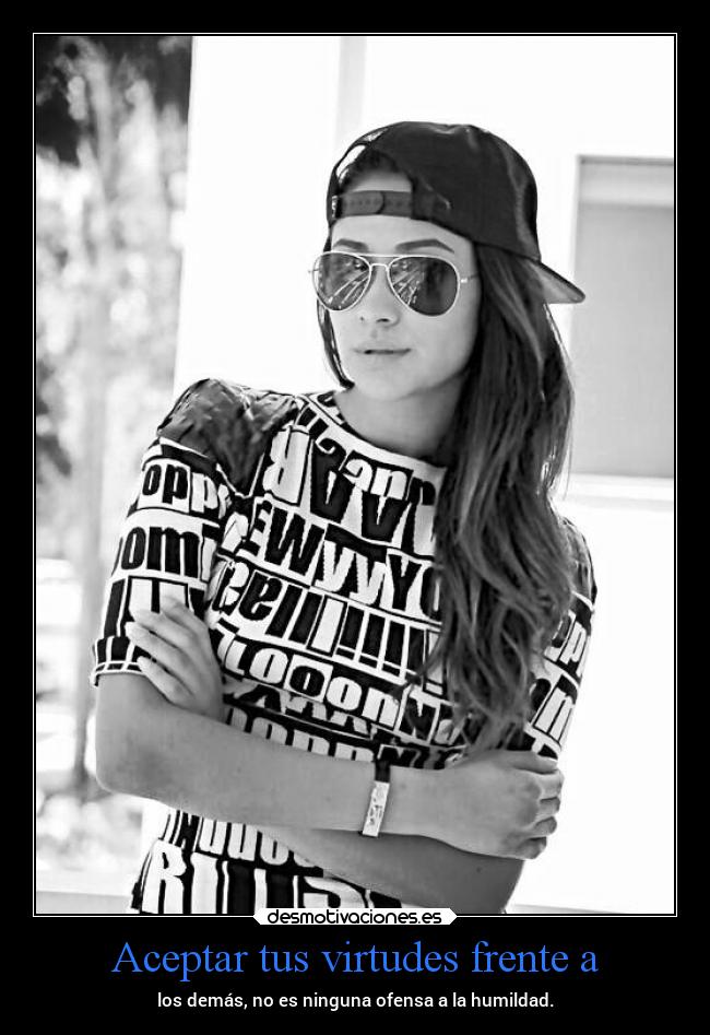 Aceptar tus virtudes frente a -