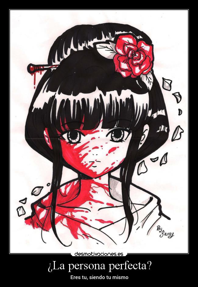 ¿La persona perfecta? - Eres tu, siendo tu mismo