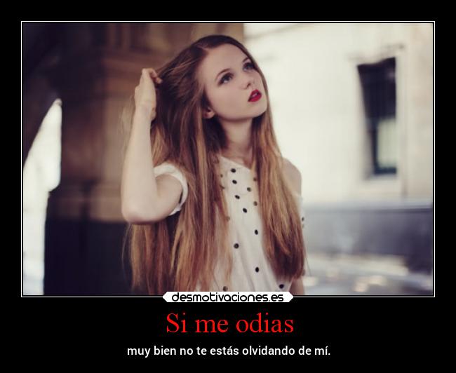 Si me odias - 