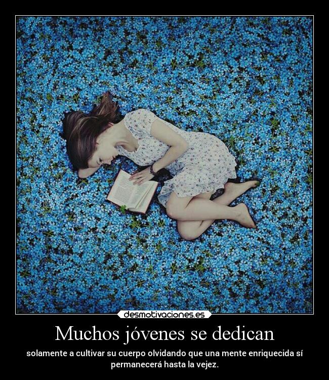 carteles vida jovenes cuerpo mente leer estudiar desmotivaciones
