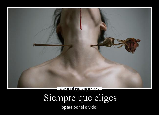 Siempre que eliges -