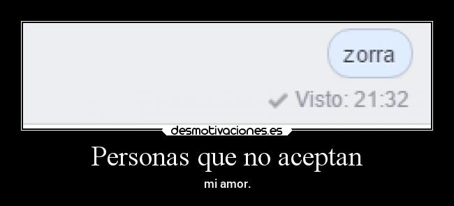 Personas que no aceptan -
