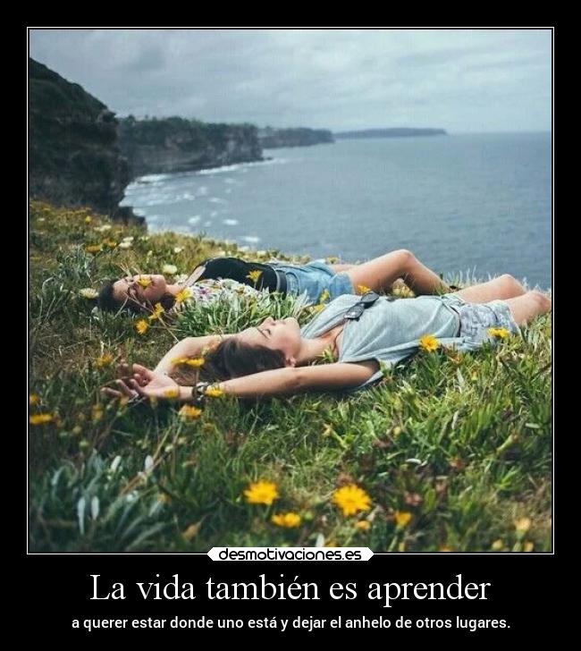 La vida también es aprender - 