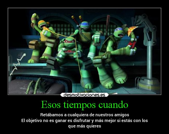 carteles vida videojuegos amistad amigos familia sentimientos desmotivaciones
