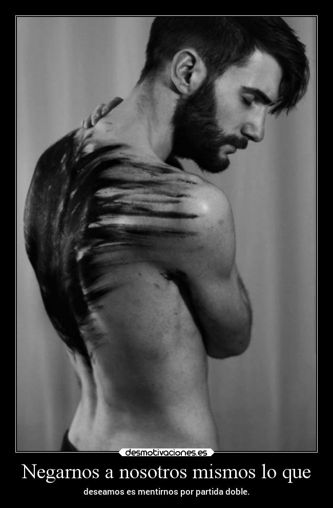 Negarnos a nosotros mismos lo que - 